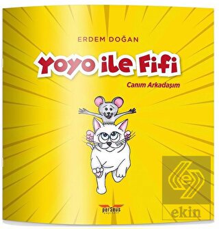 Yoyo İle Fifi - Canım Arkadaşım