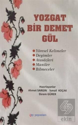 Yozgat Bir Demet Gül