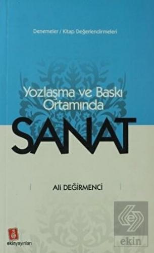 Yozlaşma ve Baskı Ortamında Sanat