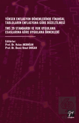 Yüksek Enflasyon Dönemlerinde Finansal Tabloların