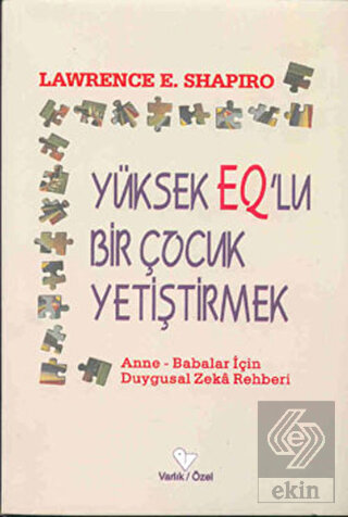 Yüksek EQ\'lu Bir Çocuk Yetiştirmek