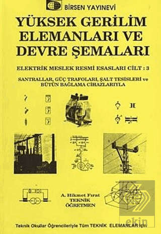 Yüksek Gerilim Elemanları ve Devre Şemaları