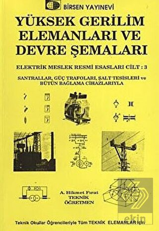Yüksek Gerilim Elemanları ve Devre Şemaları