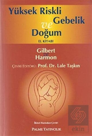 Yüksek Riskli Gebelik ve Doğum El Kitabı