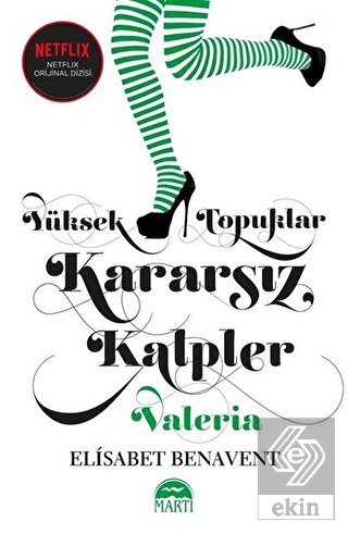 Yüksek Topuklar Kararsız Kalpler