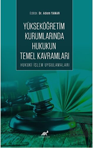 Yükseköğretim Kurumlarında Hukukun Temel Kavramlar