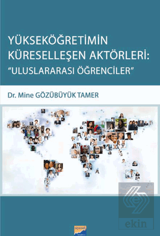 Yükseköğretimin Küreselleşen Aktörleri: Uluslarara