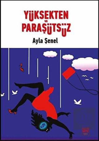 Yüksekten ve Paraşütsüz