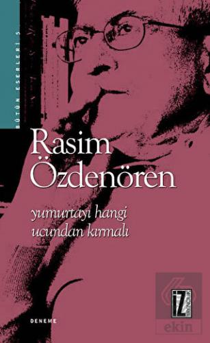 Yumurtayı Hangi Ucundan Kırmalı Bütün Eserleri 5