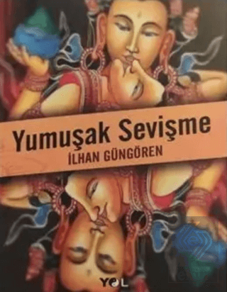 Yumuşak Sevişme