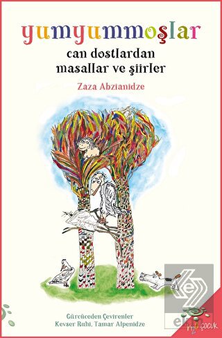 Yumyummoşlar - Can Dostlardan Masallar ve Şiirler