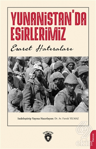 Yunanistan'da Esirlerimiz