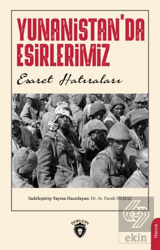 Yunanistan'da Esirlerimiz