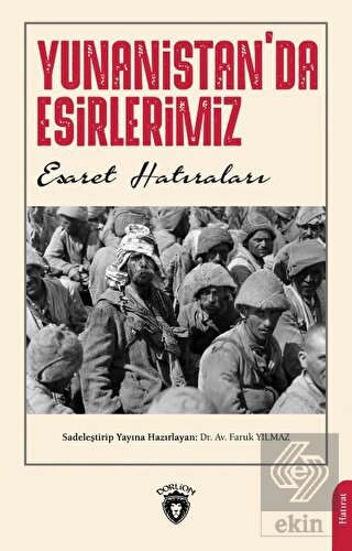 Yunanistan'da Esirlerimiz