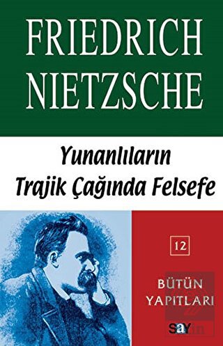 Yunanlılar\'ın Trajik Çağında Felsefe