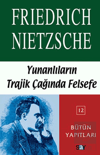 Yunanlılar\'ın Trajik Çağında Felsefe