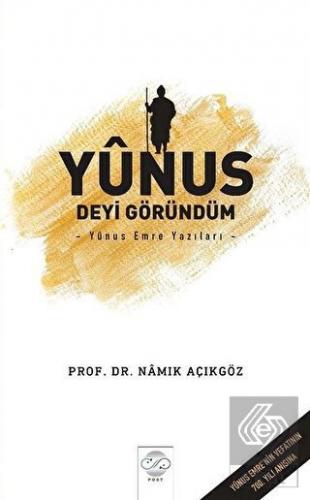Yunus Deyi Göründüm