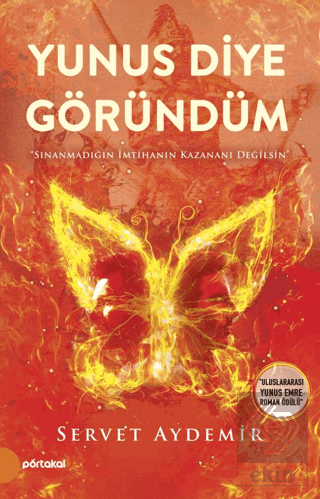 Yunus Diye Göründüm