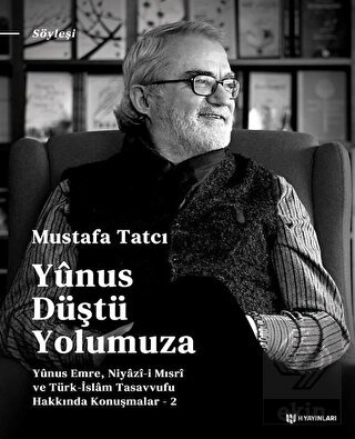 Yunus Düştü Yolumuza