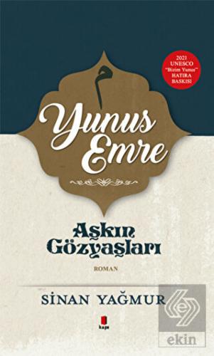 Yunus Emre - Aşkın Gözyaşları