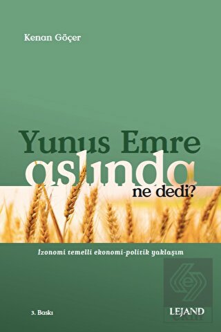 Yunus Emre Aslında Ne Dedi?