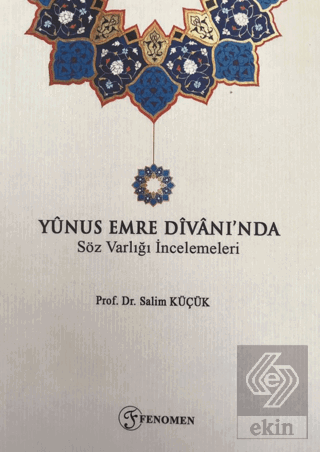 Yunus Emre Divanı'nda Söz Varlığı İncelemeleri