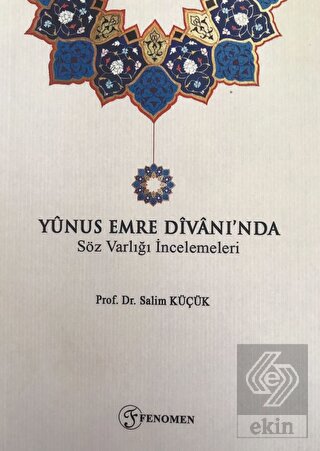 Yunus Emre Divanı'nda Söz Varlığı İncelemeleri