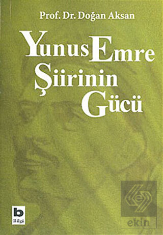 Yunus Emre Şiirinin Gücü