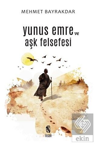 Yunus Emre ve Aşk Felsefesi