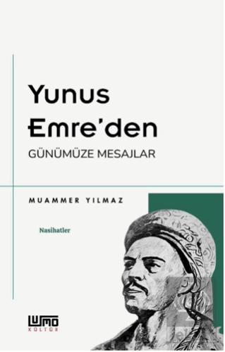 Yunus Emreden Günümüze Mesajlar