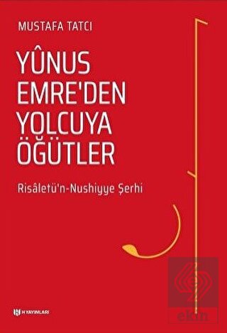 Yunus Emre\'den Yolcuya Öğütler
