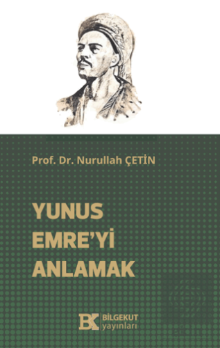Yunus Emre'yi Anlamak