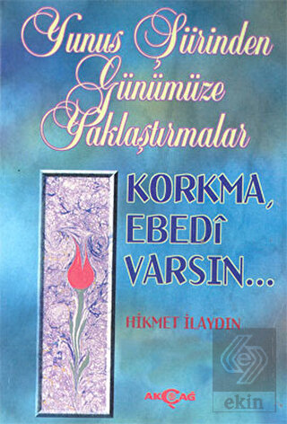 Yunus Şiirinden Günümüze Yaklaştırmalar