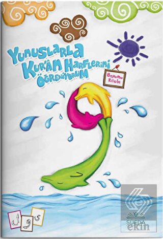 Yunuslarla Kur'an Harflerini Öğreniyorum (Boyama K