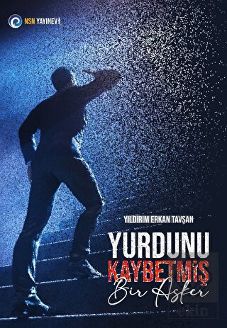 Yurdunu Kaybetmiş Bir Asker