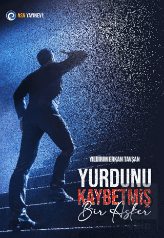 Yurdunu Kaybetmiş Bir Asker