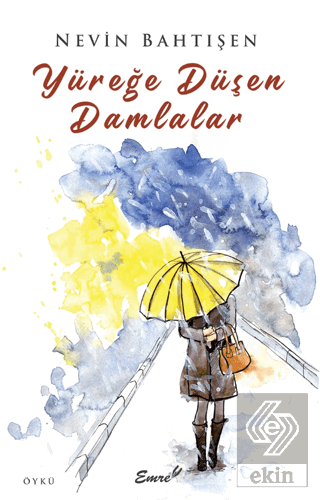 Yüreğe Düşen Damlalar