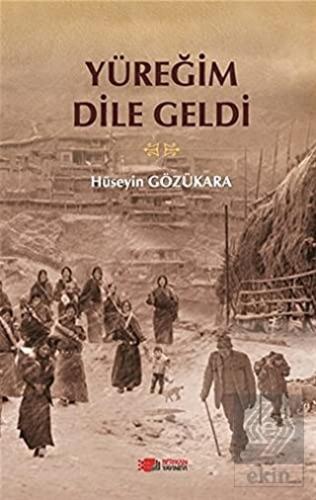 Yüreğim Dile Geldi