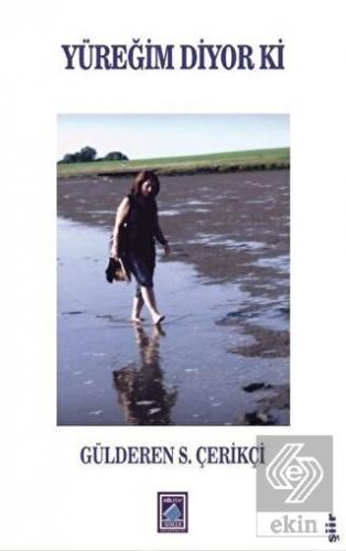 Yüreğim Diyor Ki