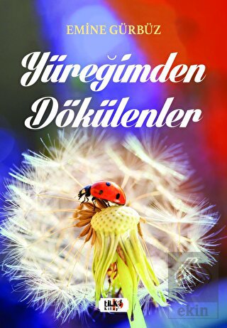 Yüreğimden Dökülenler
