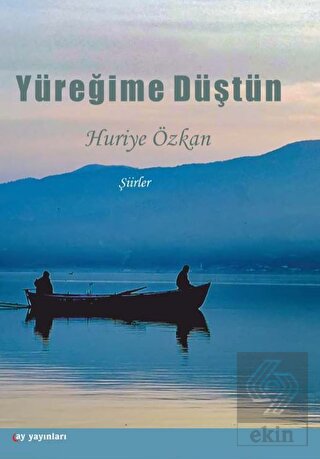 Yüreğime Düştün