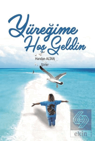Yüreğime Hoş Geldin