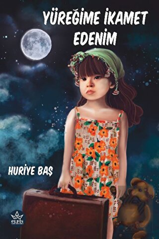 Yüreğime İkamet Edenim