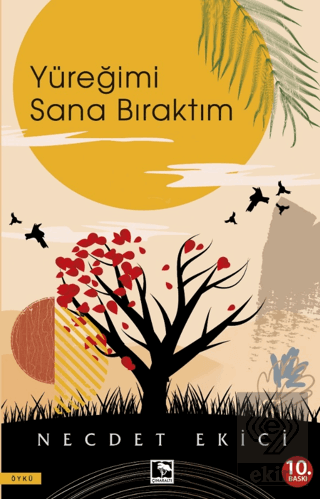 Yüreğimi Sana Bıraktım