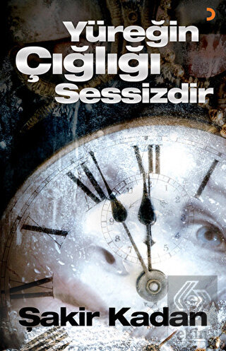 Yüreğin Çığlığı Sessizdir