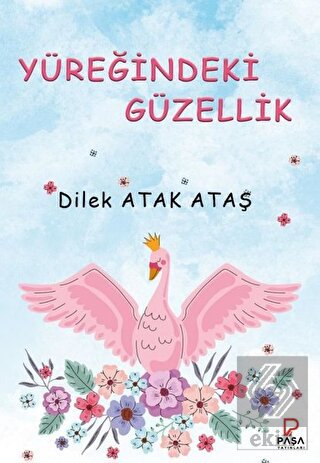 Yüreğindeki Güzellik