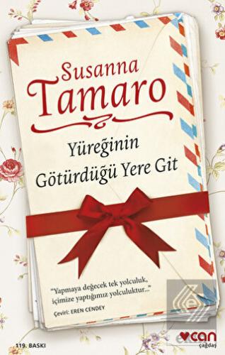 Yüreğinin Götürdüğü Yere Git