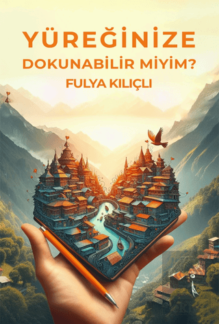 Yüreğinize Dokunabilir Miyim?