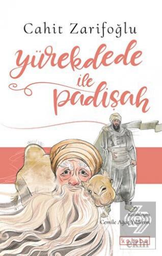 Yürekdede ile Padişah