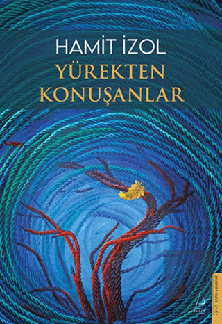 Yürekten Konuşanlar